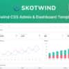 Skotwind- Tailwind CSS 4 Admin Layout & UI Kit Template