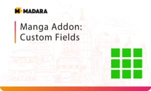 WP Manga – Manga Custom Fields