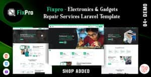 Fixpro – Electronics & Gadgets Repair Services Laravel Template