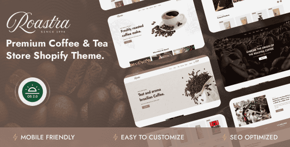 Roastra- Coffee Shop & Tea Store Shopify Theme OS 2.0 Roastra- Coffee Shop & Tea Store Shopify Theme OS 2.0